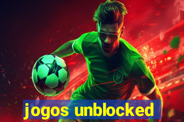 jogos unblocked